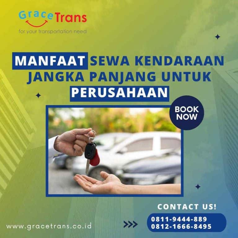 Manfaat Sewa Kendaraan Jangka Panjang untuk Perusahaan