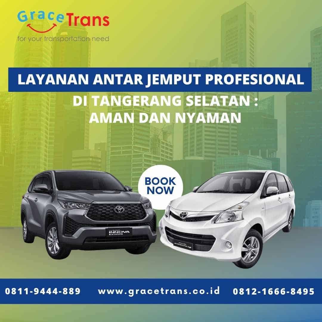 Layanan Antar Jemput Profesional di Tangerang Selatan: Tepat Waktu dan Nyaman