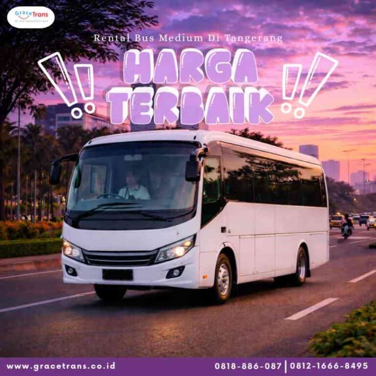 Rental Bus Medium Di Tangerang Harga Terbaik