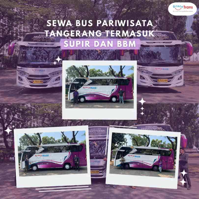 Sewa Bus Pariwisata Tangerang Termasuk Supir dan BBM