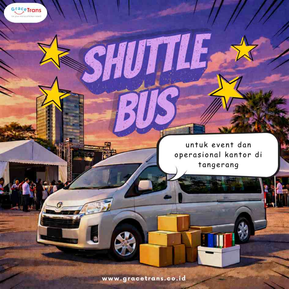 Shuttle Bus untuk Event dan Operasional Kantor di Tangerang