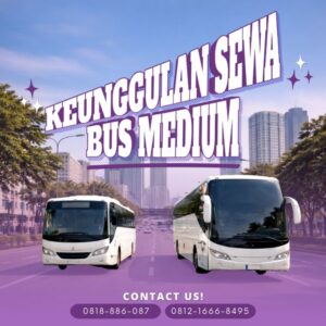 Keunggulan Sewa Bus Medium Dibanding Big Bus untuk Jakarta dan Tangerang