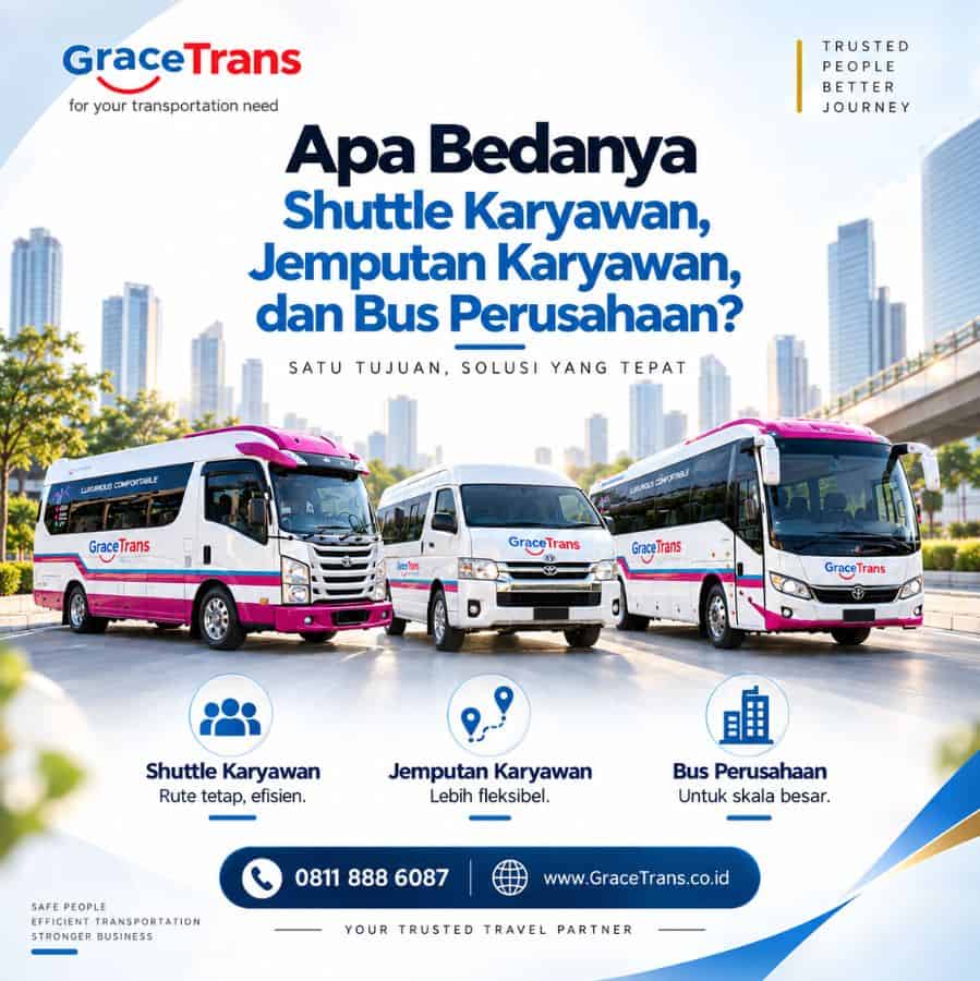 Apa Bedanya Shuttle Karyawan, Jemputan Karyawan, dan Bus Perusahaan?