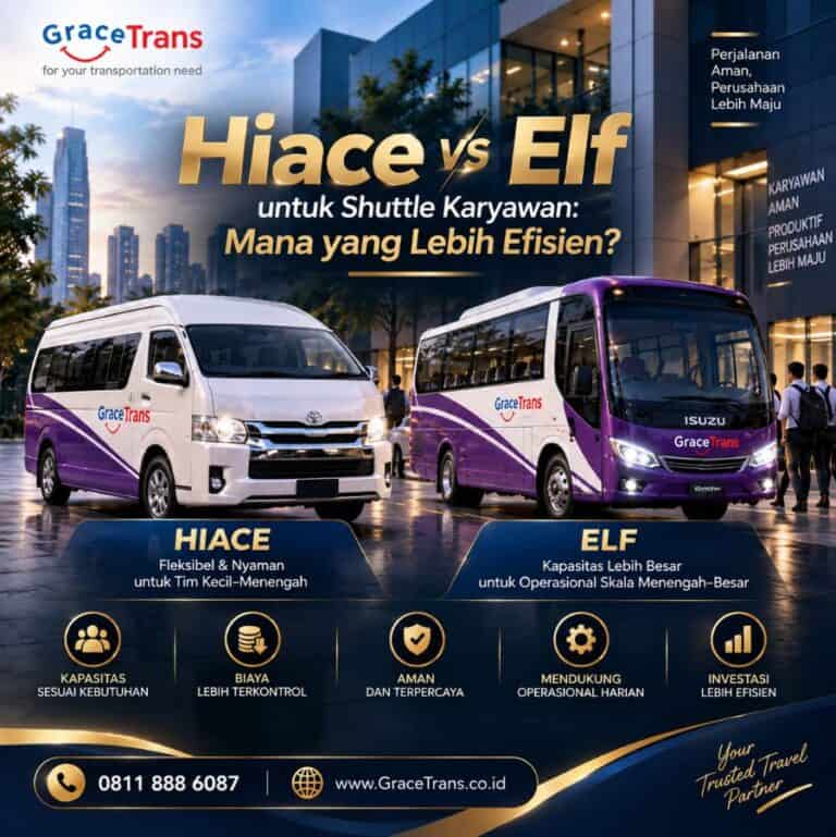 Hiace vs Elf untuk Shuttle Karyawan: Mana yang Lebih Efisien?